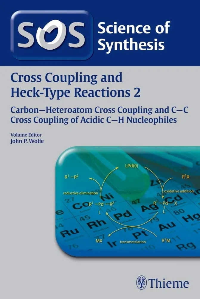 Science of Synthesis Cross Coupling and Heck-Type Reactions 2
