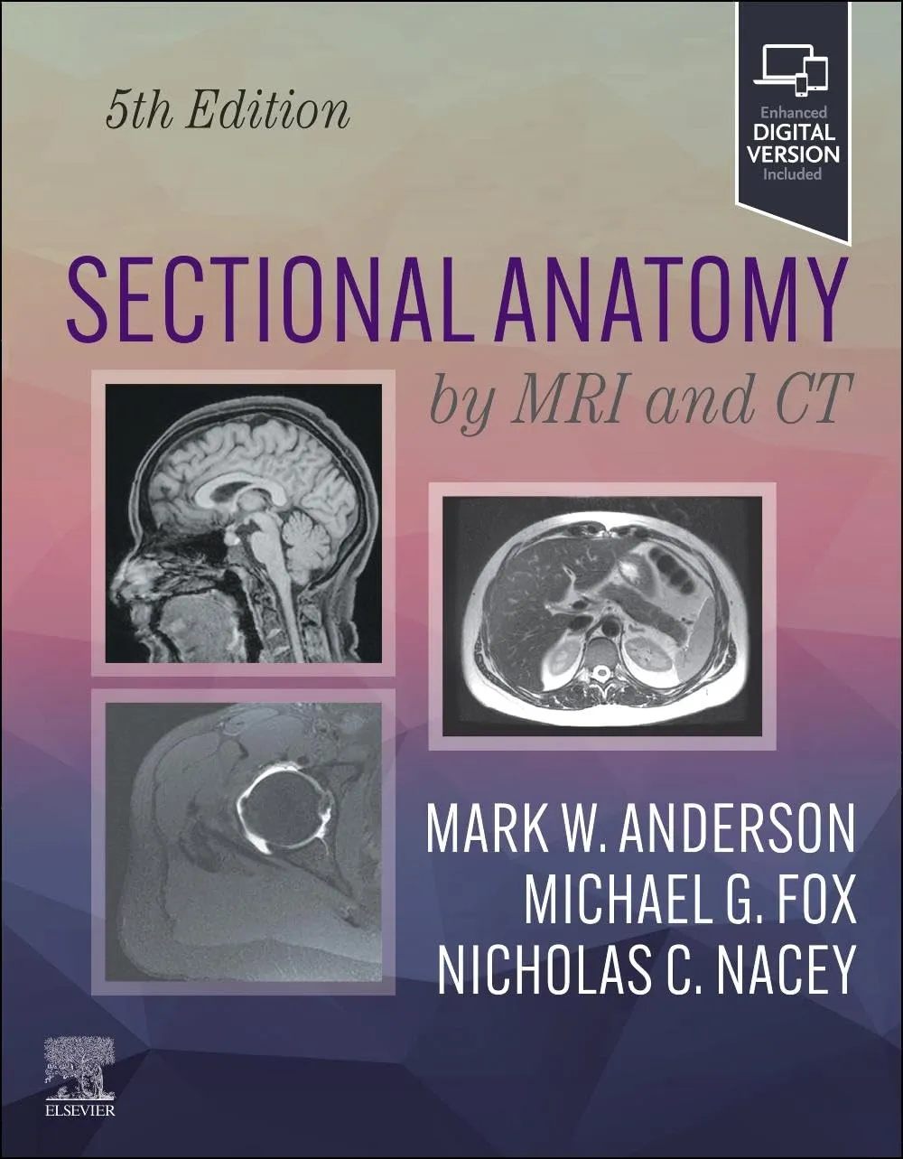 Sectional Anatomy by MRI and CT-5E