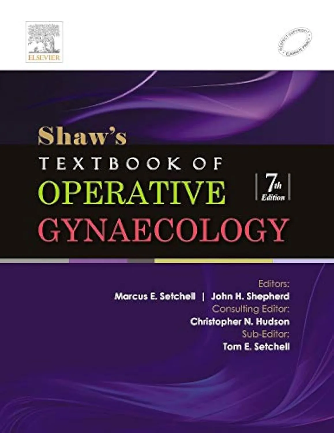 Shaws TB of Operative Gynaecology - 7E