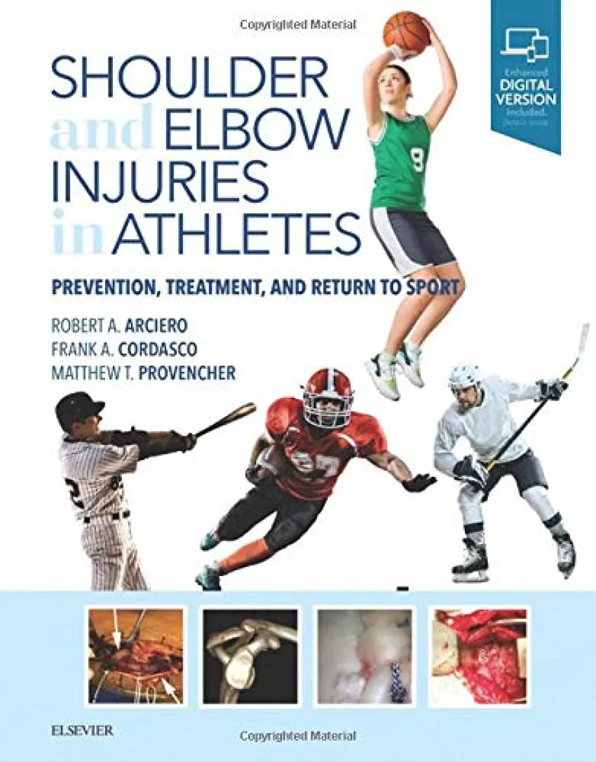 Shoulder and Elbow Injuries in Athletes: Prevention, Treatment and Return to Sport -1E
