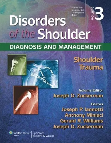 Disorders of the Shoulder: Trauma - 3rd Edition