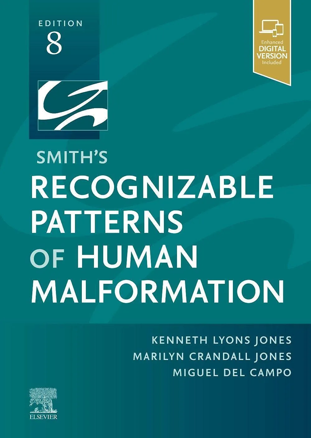 Smith's Recognizable Patterns of Human Malformation - 8E