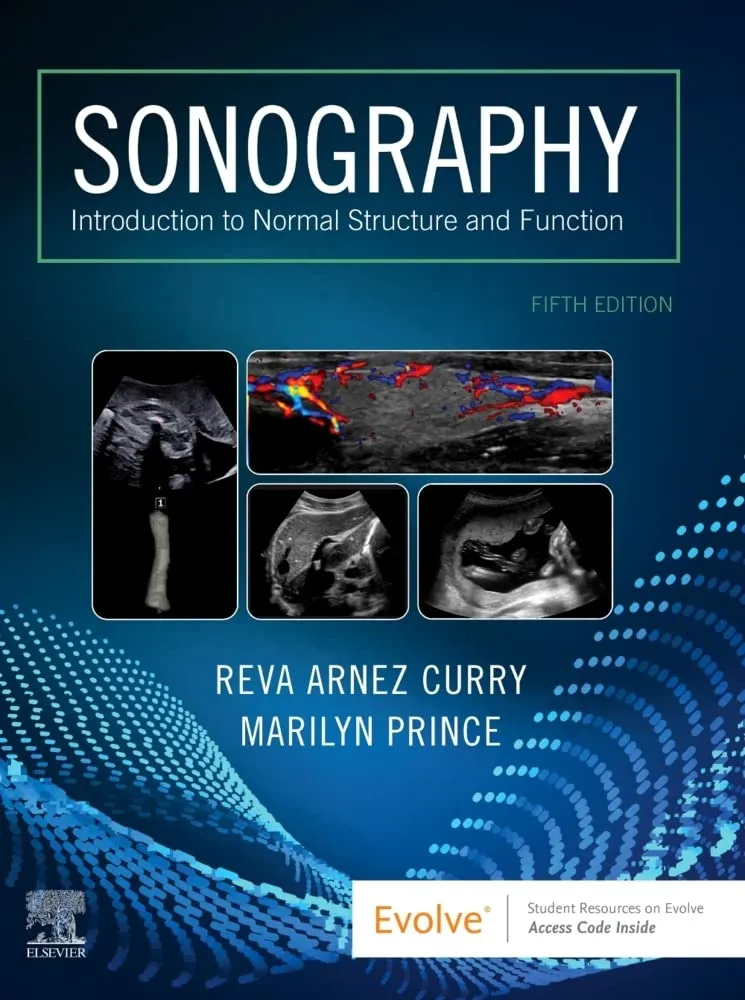 Sonography: Introduction to Normal Structure and Function-5E