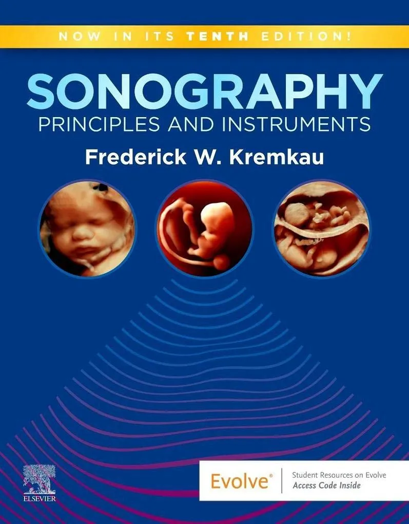 Sonography Principles and Instruments  - 10E