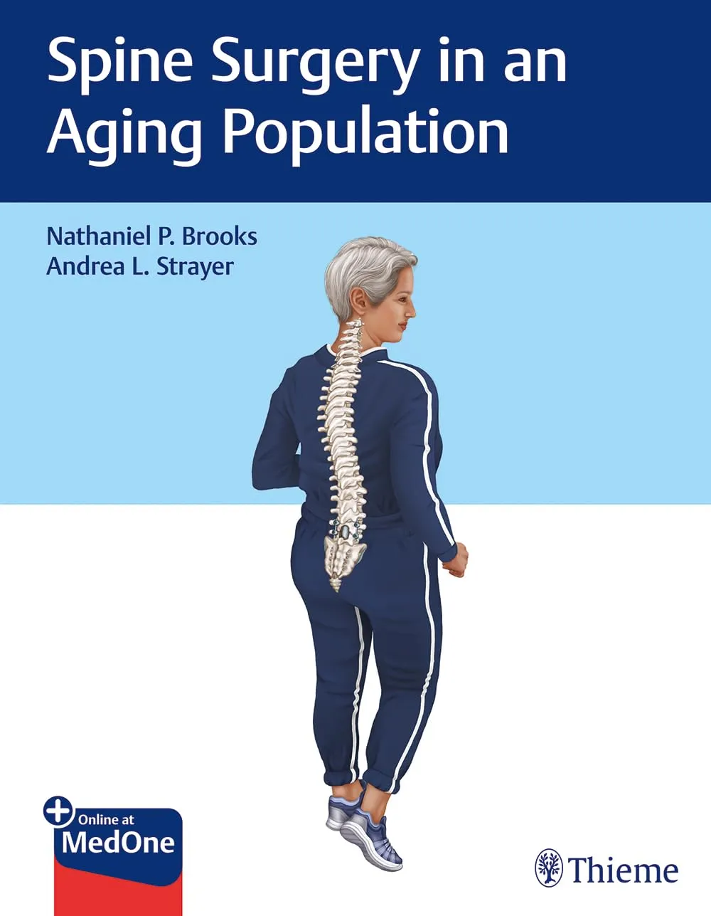 Spine Surgery in an Aging Population 1st Ed.