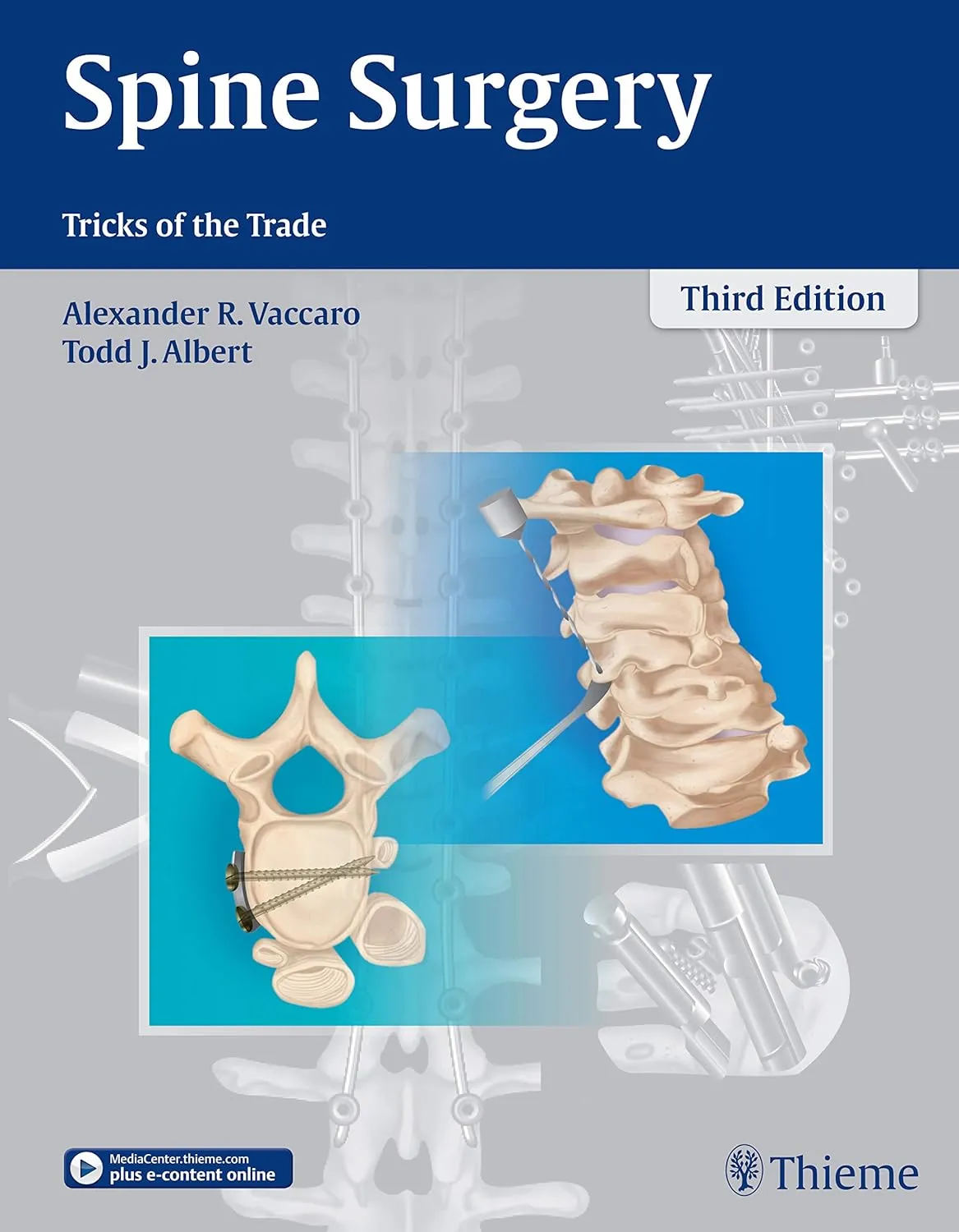 Spine Surgery: Tricks of the Trade: 3/e