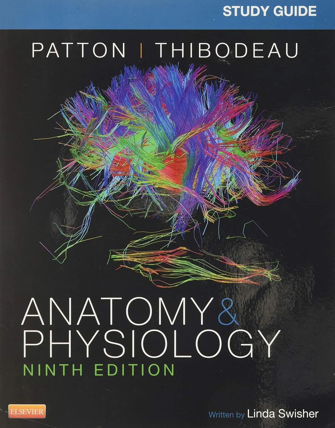 Study Guide for Anatomy & Physiology -9E