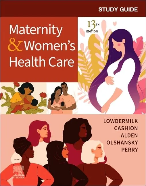 Study Guide for Maternity & Women's Health Care - 13E