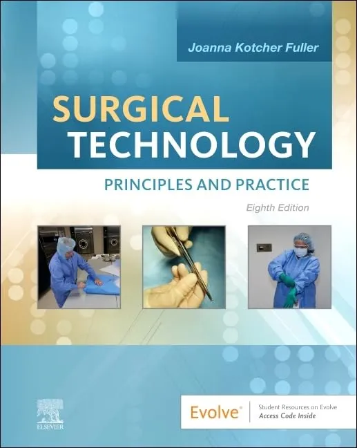 Surgical Technology: Principles and Practice -8E