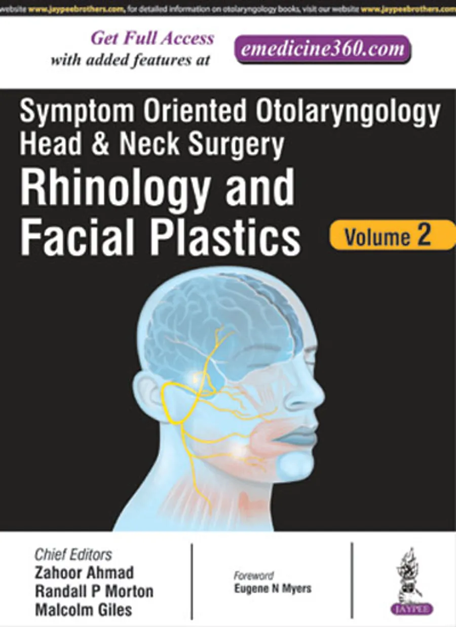 Symptom Oriented OtolaryngologyâHead and Neck Surgery | Rhinology and Facial Plastics (Vol. 2)