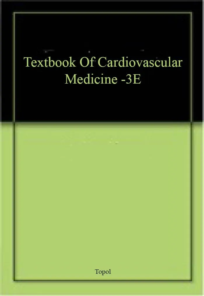 Textbook Of Cardiovascular Medicine -3E