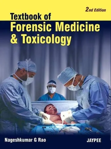 TEXTBOOK OF FORENSIC MEDICINE & TOXICOLOGY