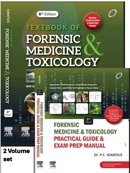 Textbook of Forensic Medicine & Toxicology -6E.; Forensic Medicine & Toxicology Practical Guide & Exam Prep Manual -2E