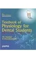 Textbook Of Physiology For Dental Students - 1st Edition 2012