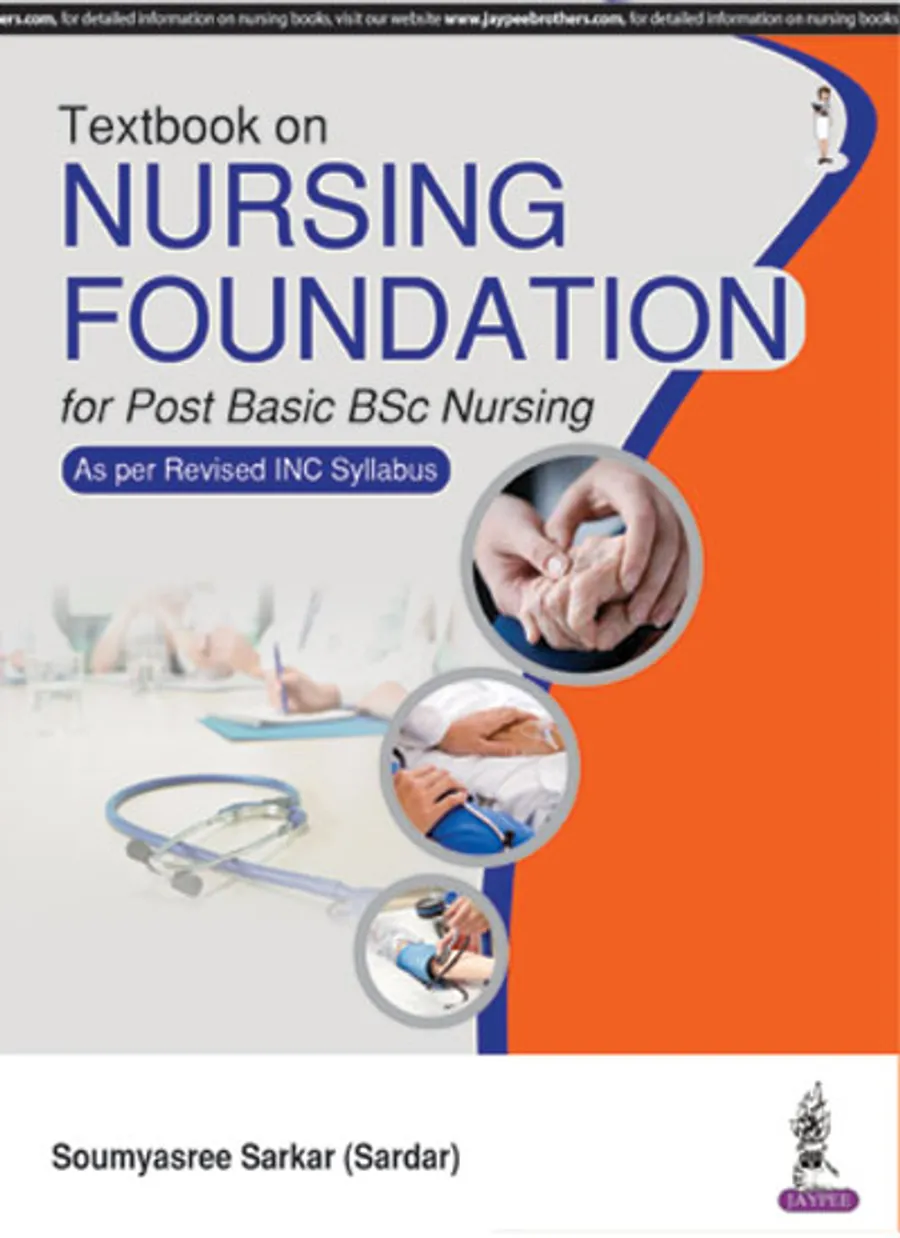 Textbook on Nursing Foundation for Post Basic BSc Nursing (As per Revised INC Syllabus)