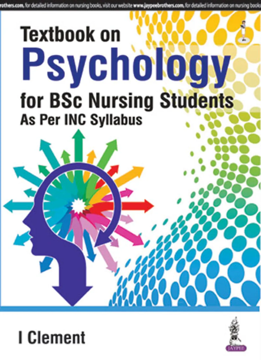 Textbook on Psychology for BSc Nursing Students (As Per INC Syllabus)