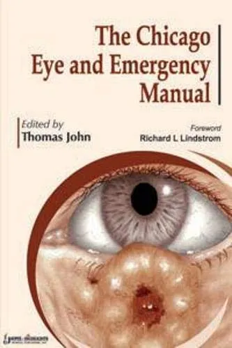 The Chicago Eye And Emergency Manual - 1st Edition 2011
