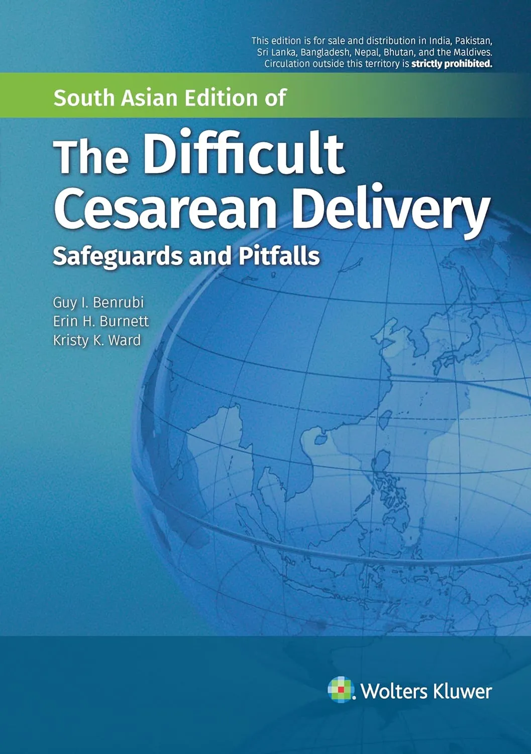 The Difficult Cesarean Delivery Safeguards and Pitfalls - 1E