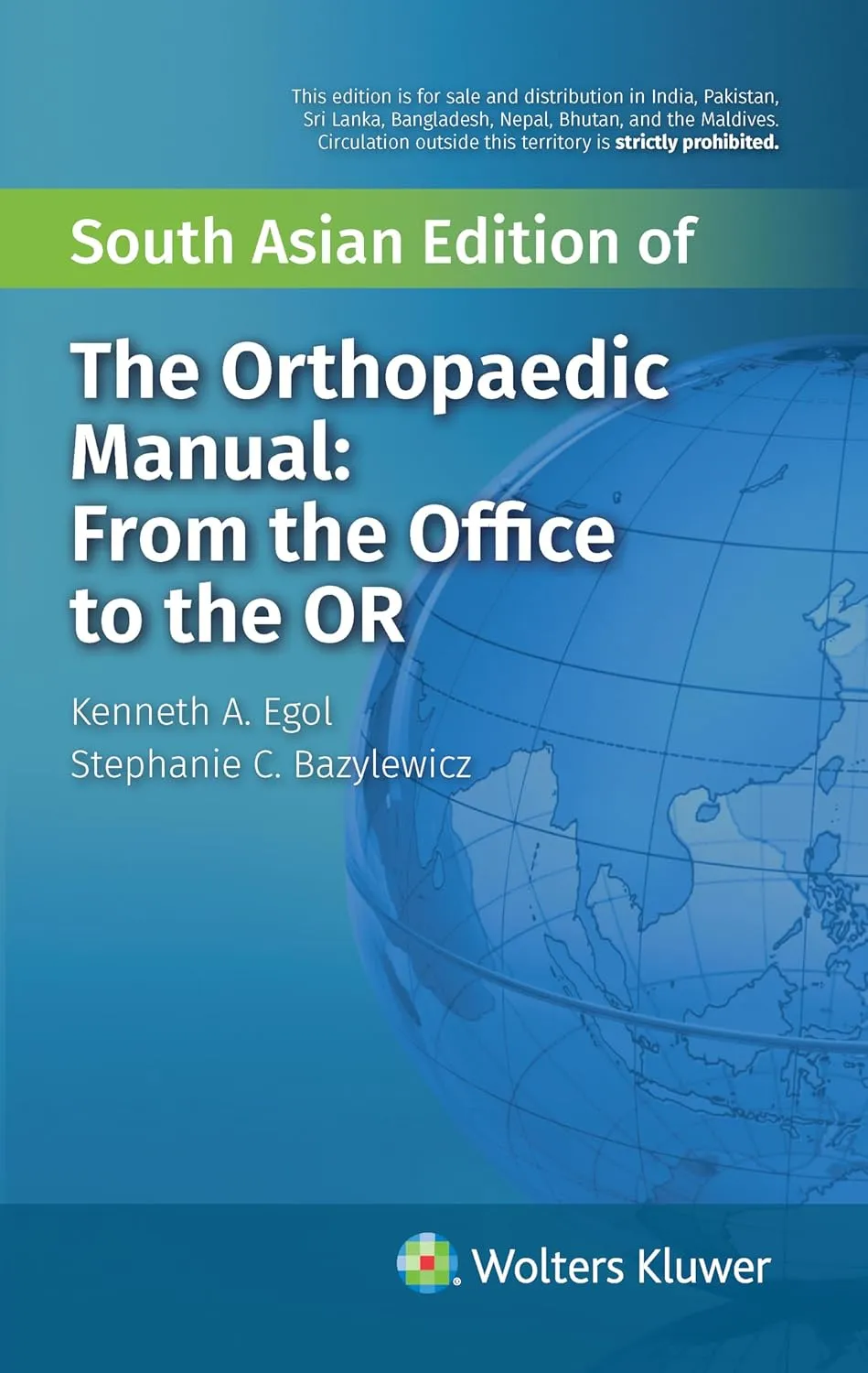The Orthopedic Manual: From The Office to The Or - 1E