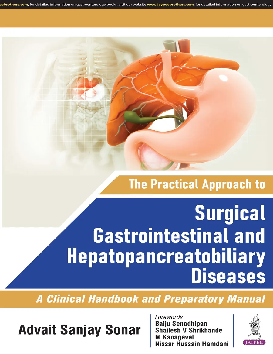 The Practical Approach to Surgical Gastrointestinal and Hepatopancreatobiliary Diseases (A Clinical Handbook and  Preparatory Manual)