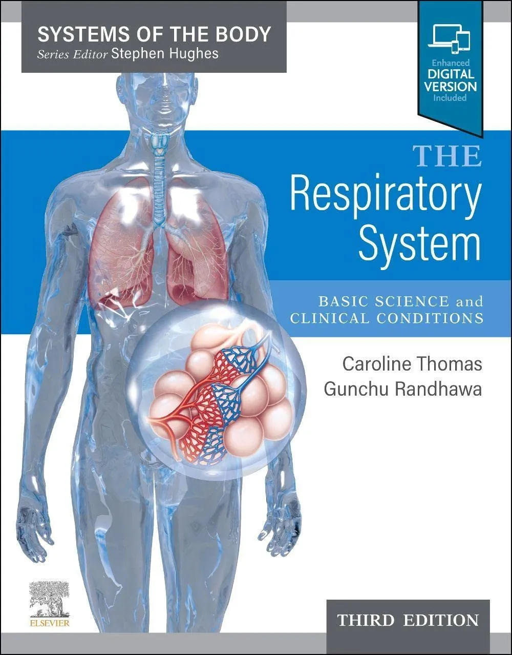 The Respiratory System: Systems of the Body Series - 3E