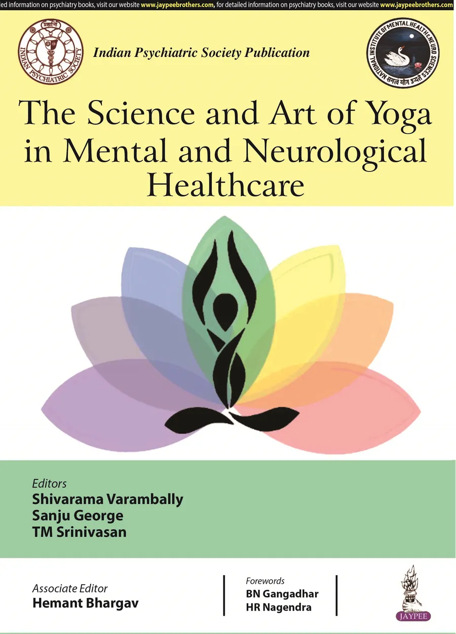 The Science and Art of Yoga in Mental and Neurological Healthcare