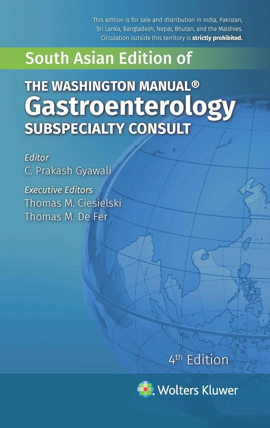 The Washington Manual Gastroenterology Subspecialty Consult - 4E