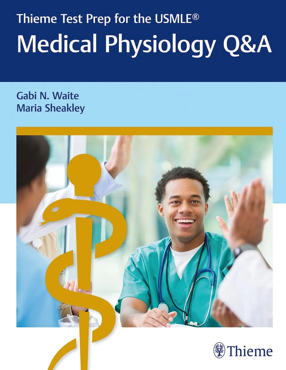 Medical Physiology Q&A Thieme Test Prep for the USMLE® 1st Edition