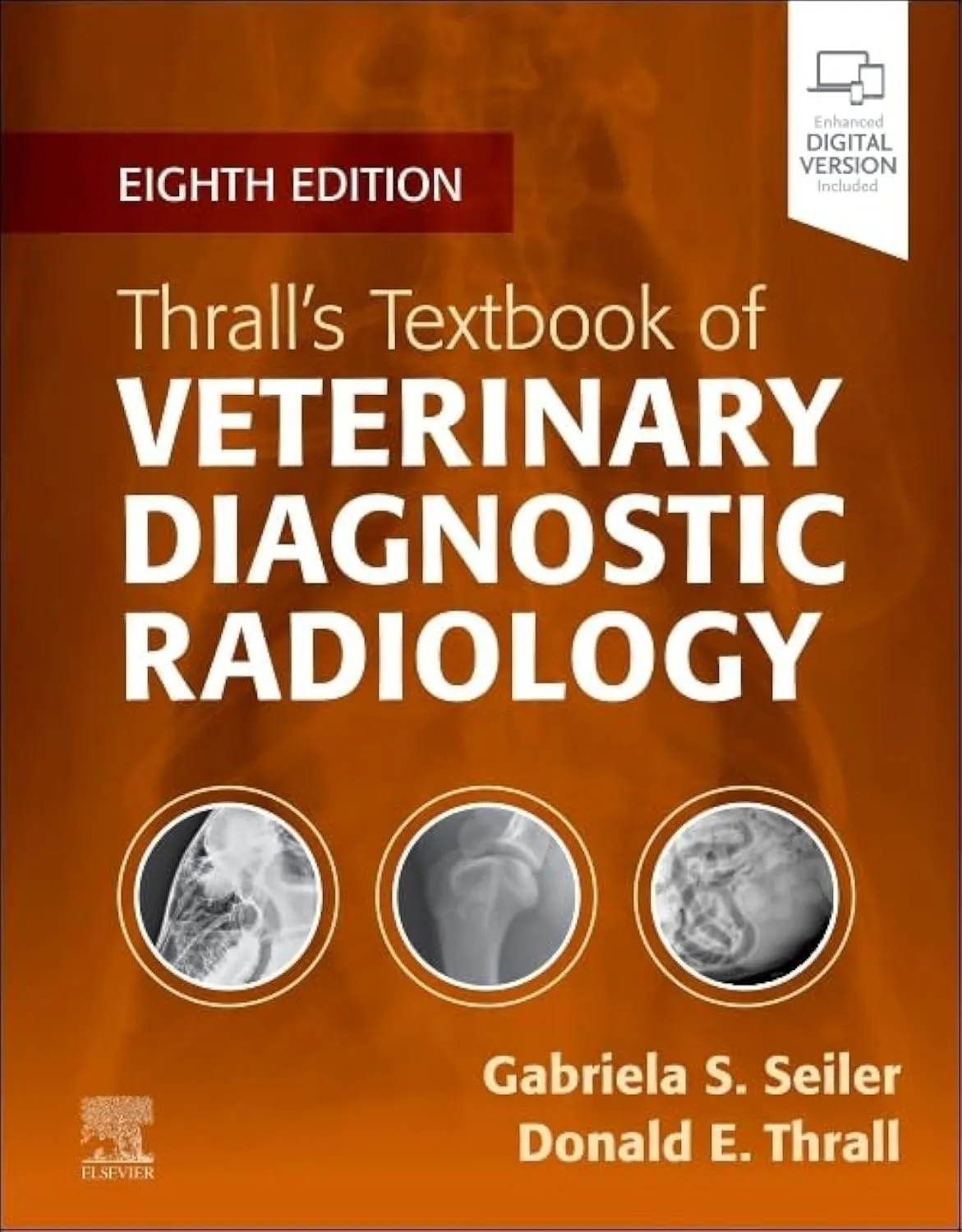 Thrall’s Textbook of Veterinary Diagnostic Radiology -8E