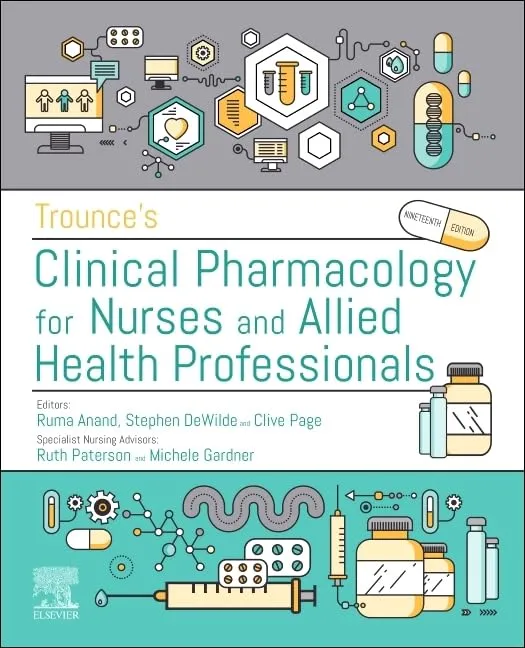 Trounces Clinical Pharmacology for Nurses and Allied Health Professionals - 19E