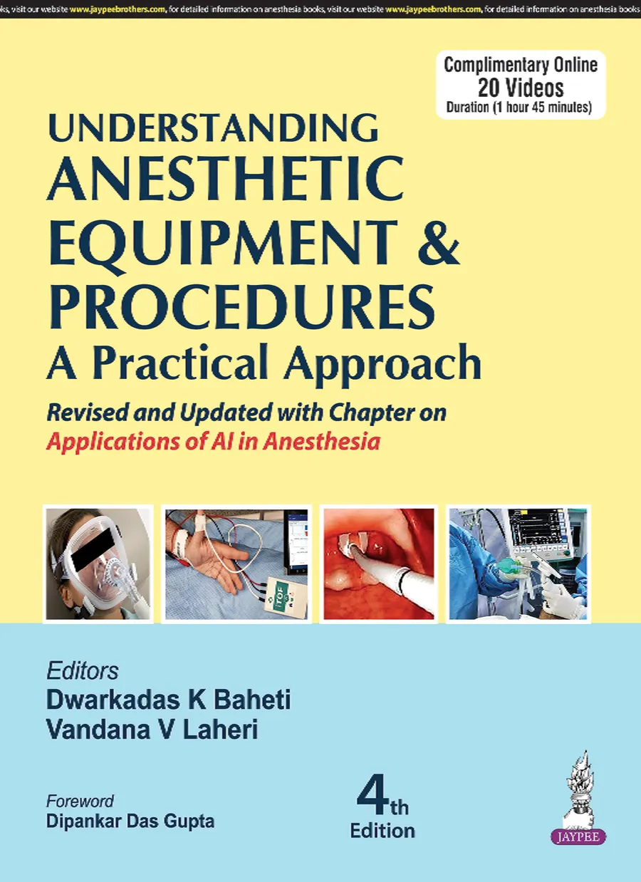 Understanding Anesthetic Equipment And Procedures | A Practical Approach