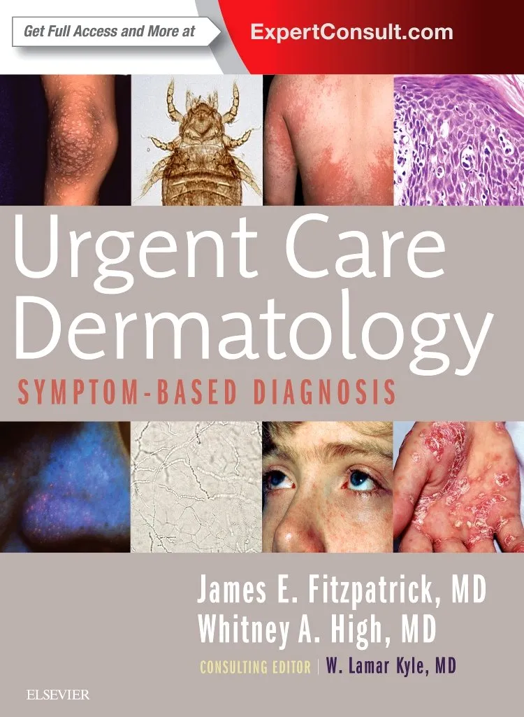 Urgent Care Dermatology: Symptom-Based Diagnosis -1E