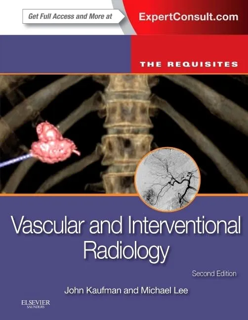 Vascular and Interventional Radiology: The Requ 2/e