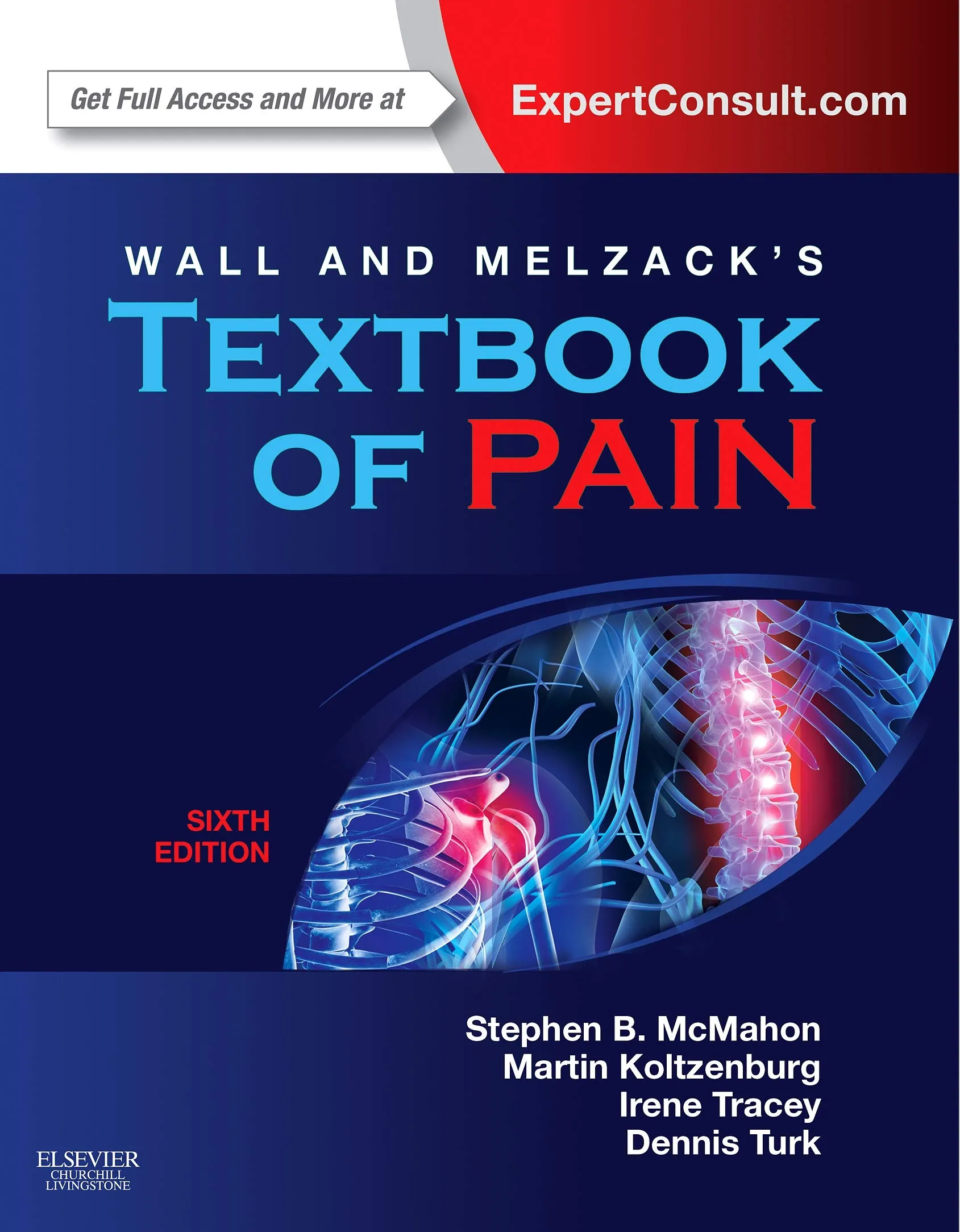 Wall and Melzacks Text Book of Pain Expert Consult - 6th Edition