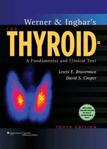 Werner & Ingbar's Thyroid-A Fund & Clin Txt 10/e