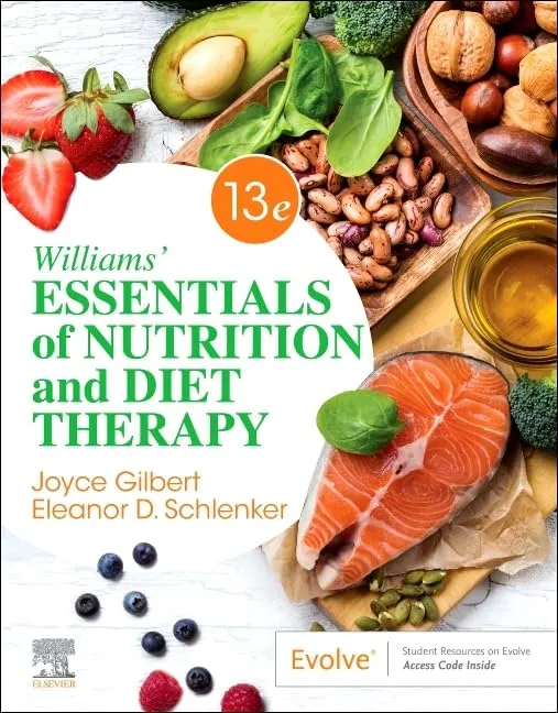 Williams' Essentials of Nutrition and Diet Therapy - 13E