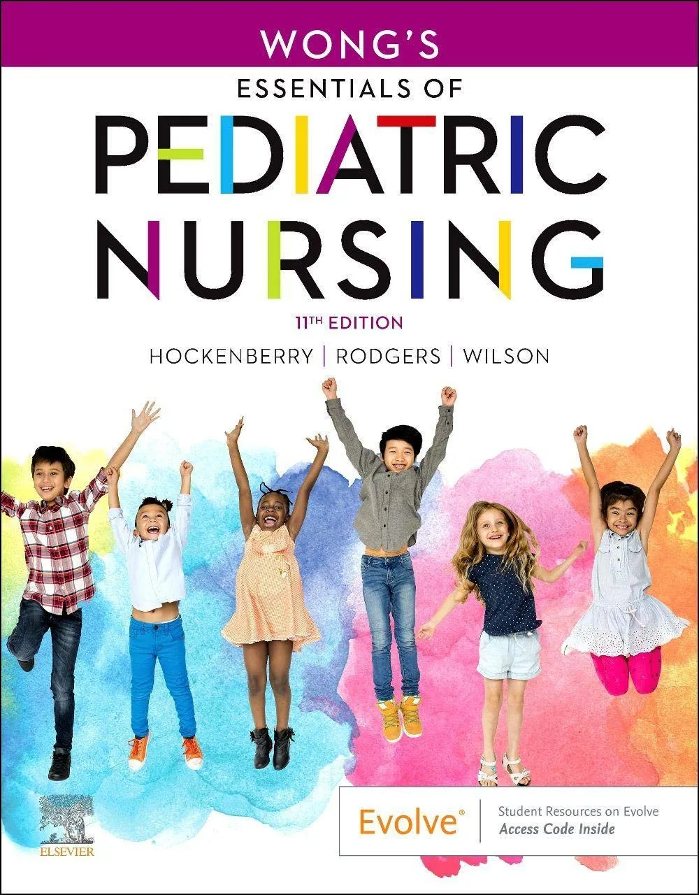 Wong's Essentials of Pediatric Nursing - 11E