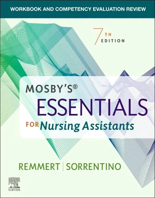 Workbook and Competency Evaluation Review for Mosby's Essentials for Nursing Assistants - 7E